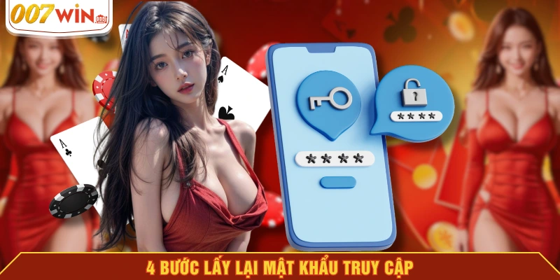 4 bước lấy lại mật khẩu truy cập 4 bước lấy lại mật khẩu truy cập