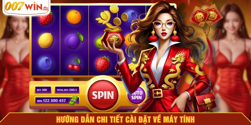 Hướng dẫn chi tiết cài đặt về máy tính