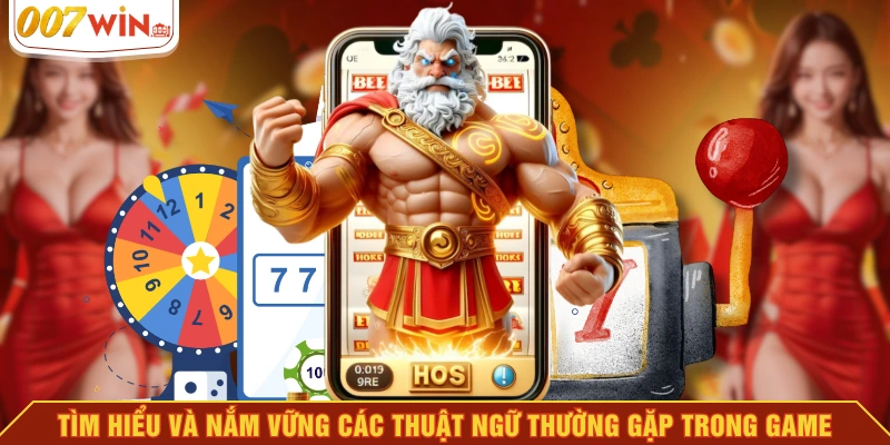 Tìm hiểu và nắm vững các thuật ngữ thường gặp trong game Tìm hiểu và nắm vững các thuật ngữ thường gặp trong game