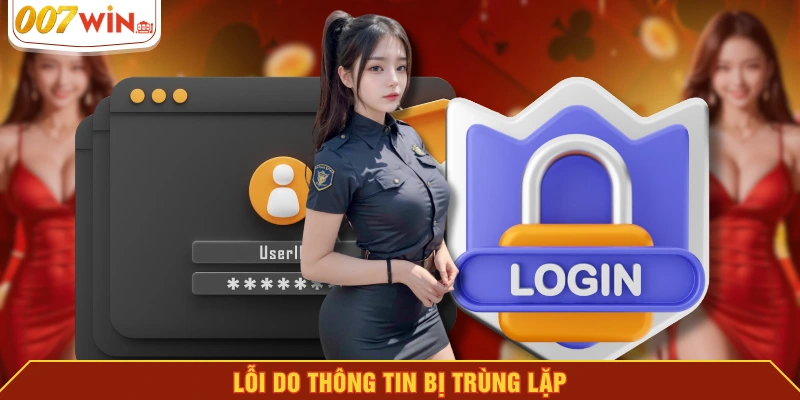Lỗi do thông tin bị trùng lặp